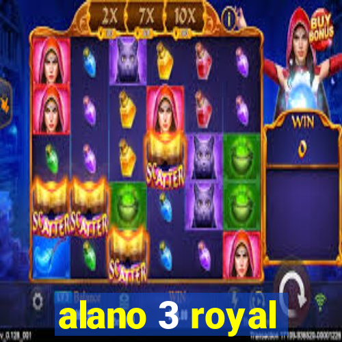 alano 3 royal